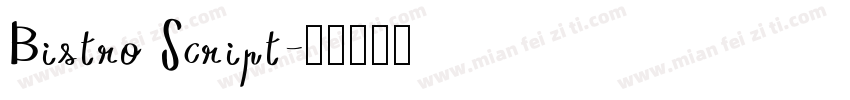 Bistro Script字体转换